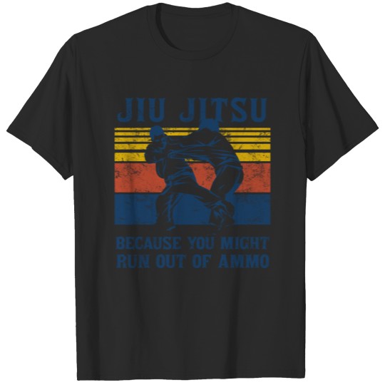 Jiu Jitsu Because You Might Run Out Of Ammo Retro T-shirt