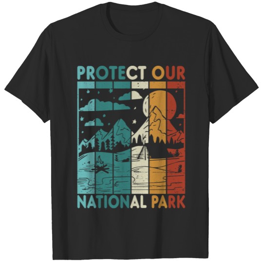 Hiking Camp Protect Our National Park Sweatshirt T-shirt