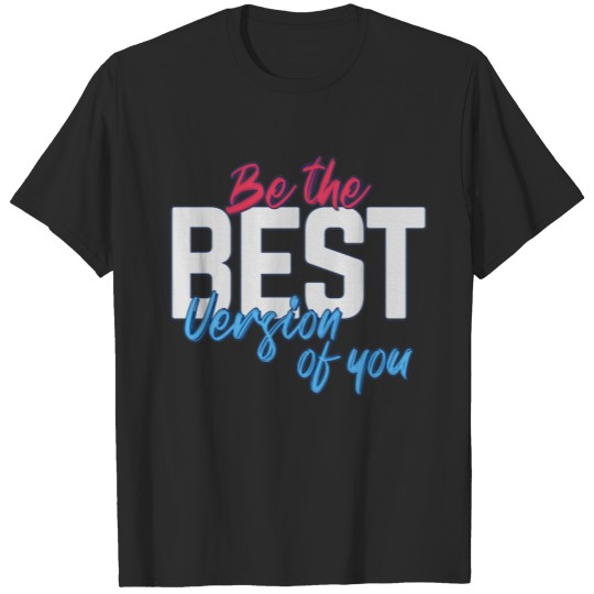 motivational message T-shirt