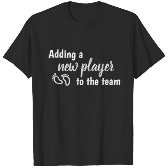 Adding a new player to the team T-shirt
