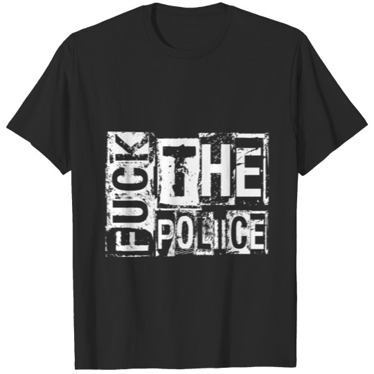 Fuck the Police T-shirt
