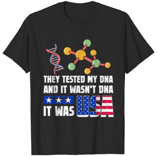usa is in my Dna T-shirt