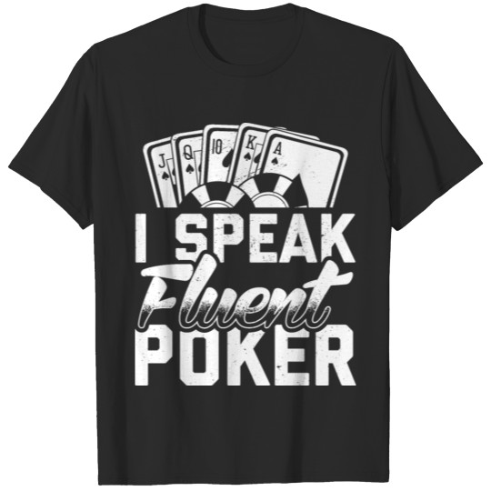 Poker Players | Chip Cards Pokerface Gifts T-shirt