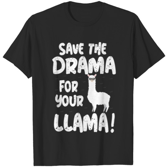 save the drama lama alpaca cute animal fur white T-shirt