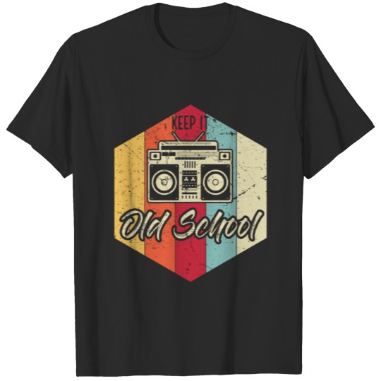 Keep It Old School Hip-Hop Rap Hip-Hopper T-shirt