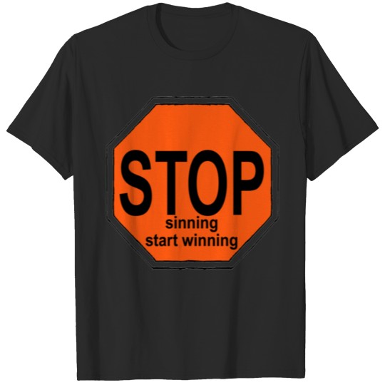 Stop sinning T-shirt