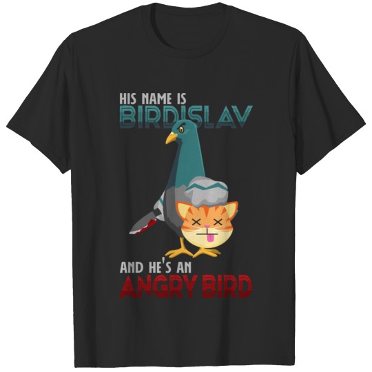 Pigeon, Cat, Avenger, Revenge, Fun, Gift, Bird T-shirt