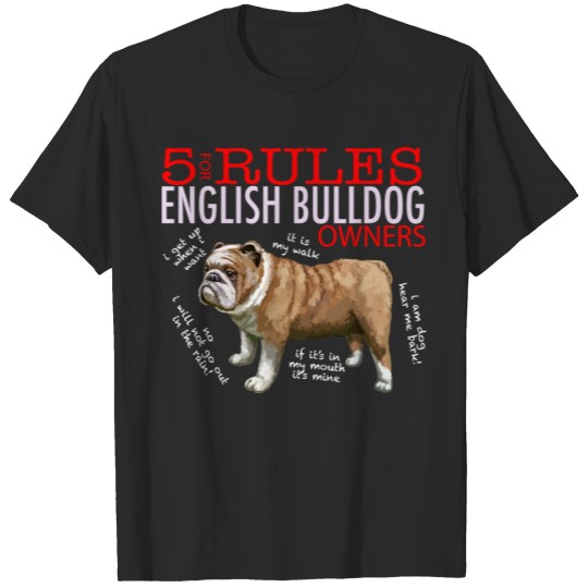 5 Rules For English Bulldog Owners T-shirt