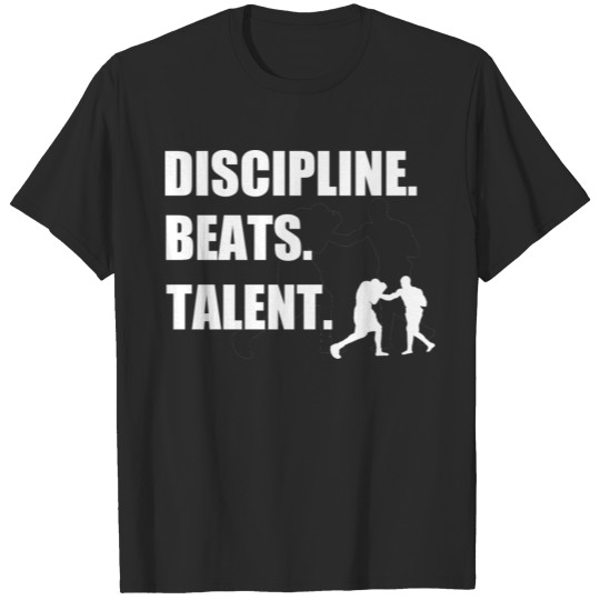 Discipline beats talent Boxing - T shirt T-shirt