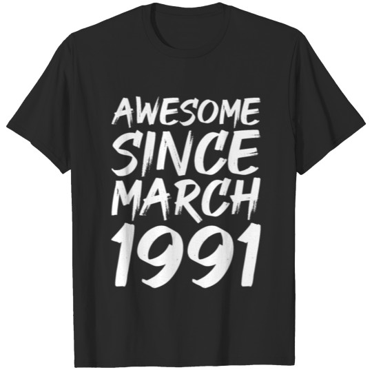 30th Birthday March Gift Vintage 1991 30 Years T-shirt