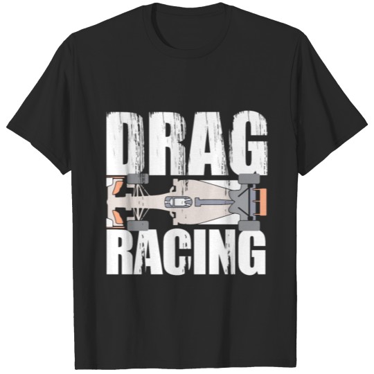 Drag Racing Race Car Automobile T-shirt