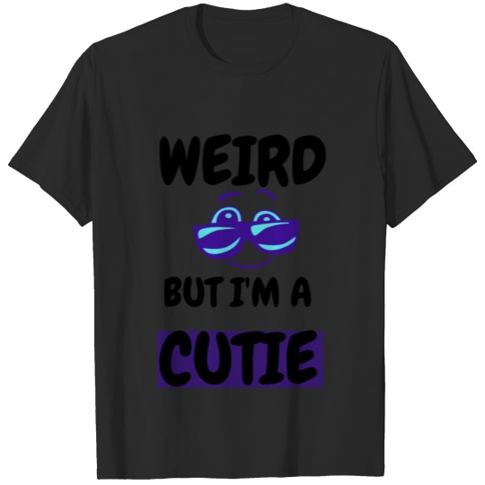 Embrace Your Weirdness T-shirt