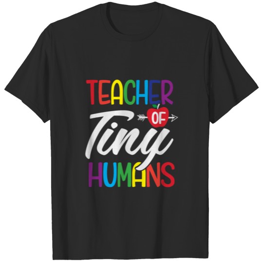 Teacher Tiny Humans Kindergarten Pre-K Preschool D T-shirt