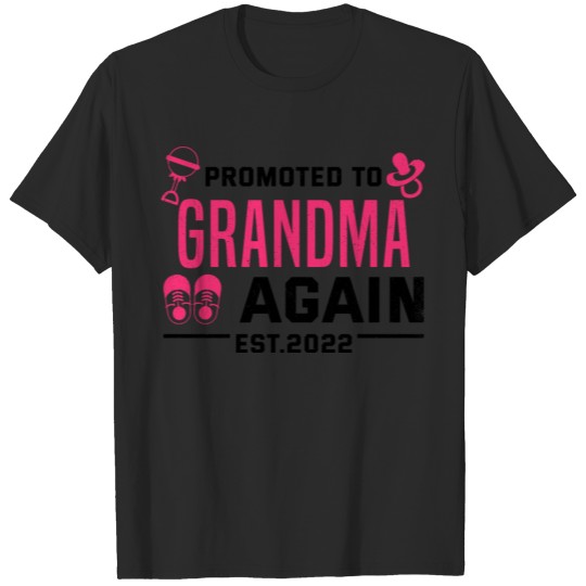 Grandmother Promoted To Grandma Again Est 2022 New T-shirt
