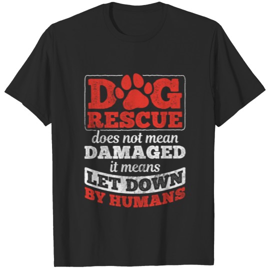 Rescue Dog Rescue Dog T-shirt