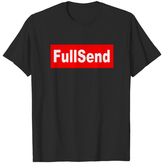 full send merch T-shirt