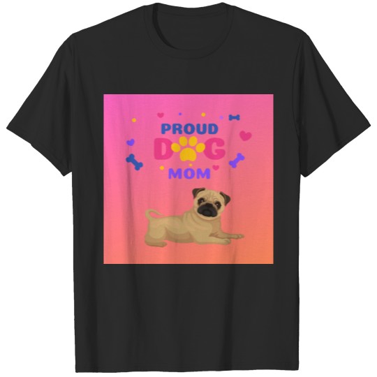 PUGS Pink Gradient Proud Dog Mom T-shirt