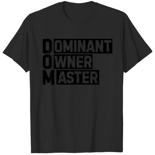 Dominant owner master BDSM fetish roleplay T-shirt