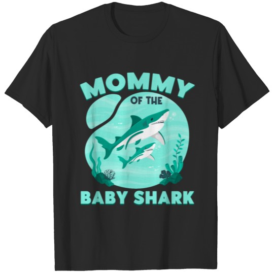 Mommy Of The Baby Sharks Sea Lover Mothers Sharks T-shirt