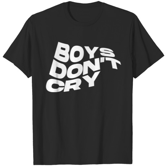 BOYS DON'T CRY T-shirt