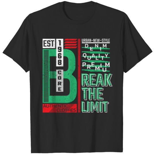 Break the limit slogan typography design T-shirt