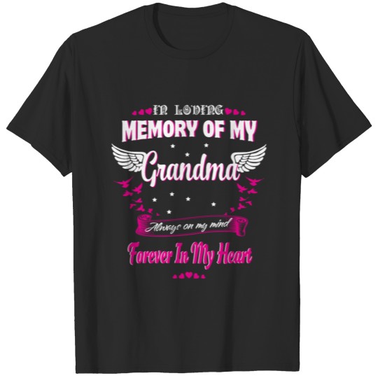 In Loving Memory Of My Grandma Forever In My Heart T-shirt