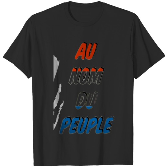 AU NOM DU PEUPLE 2017 T-shirt