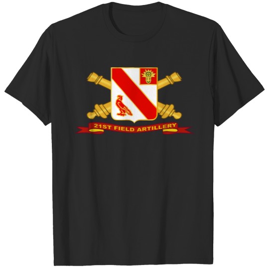 Army - 21st Field Artillery w Br - Ribbon T-shirt