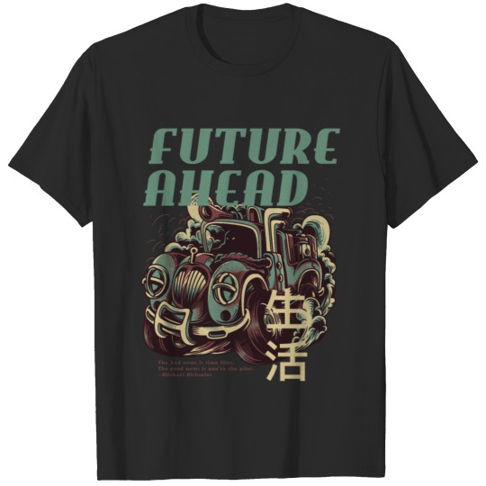 future ahead T-shirt