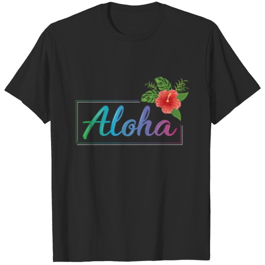 Aloha Honolulu Hawaii Hibiscus Maui Island Gift T-shirt