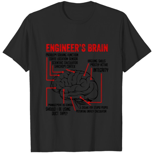 Engineers Brain Engineer Engineering Gift saying T-shirt