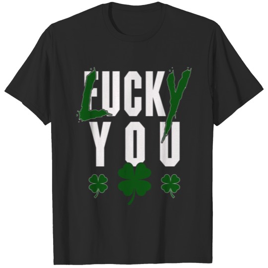cool-lucky-you-funnys-for-patrick-day-t-shirt-birt-t-shirt