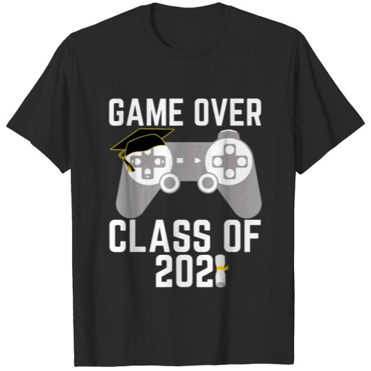 Game Over Class of 2021 T-shirt