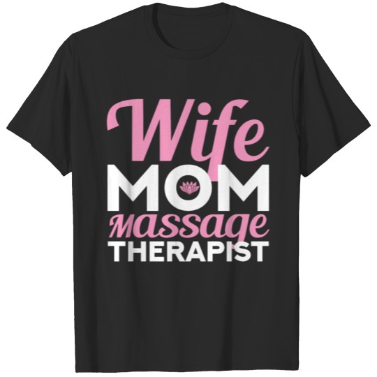 Massage Therapist Physical Therapy T-shirt