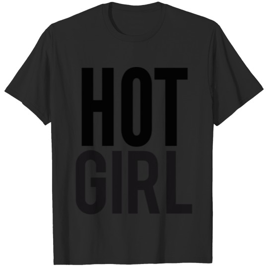 Hot girl t-shirt. T-shirt