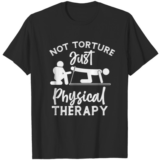 Physical Therapist Therapy T-shirt