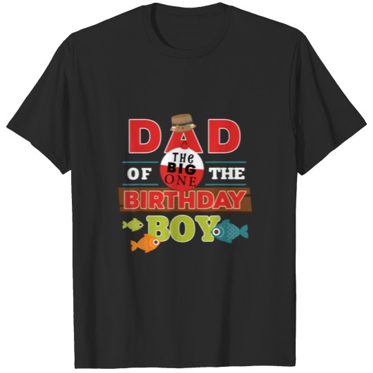 Mens Big One Fishing Theme Dad Of The Birthday Boy T-shirt