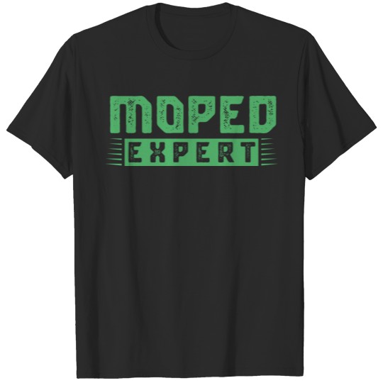 Moped Expert Rider Mopeds Driver Scooter T-shirt