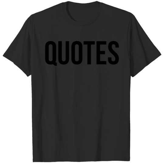 black quote T-shirt