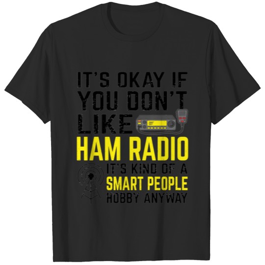 Ham Radio Smart People Hobby Operator Amateur T-shirt