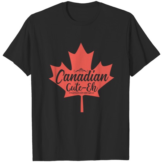 Canadian Cute Eh T-shirt