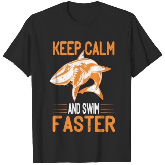 keep calm and swim faster T-shirt
