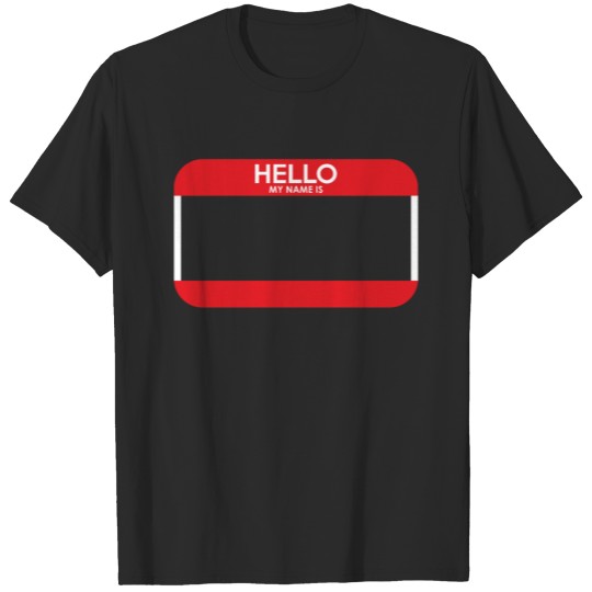 blank name tag my name is T-shirt