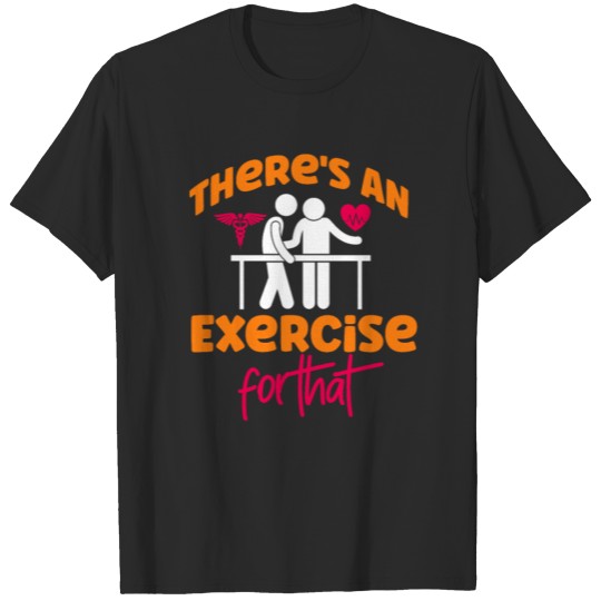 Physical Therapist Therapy T-shirt