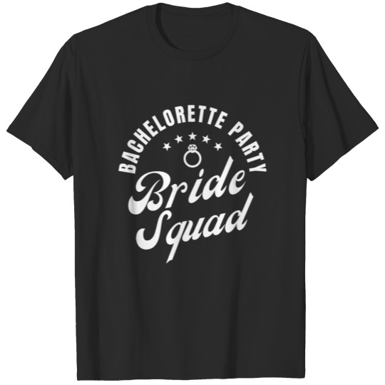 Bachelorette Party Bride Squad T-shirt