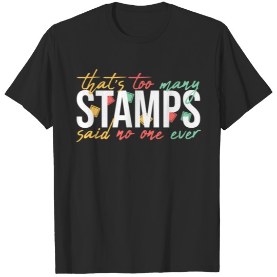 Stamp Collecting Stamps T-shirt