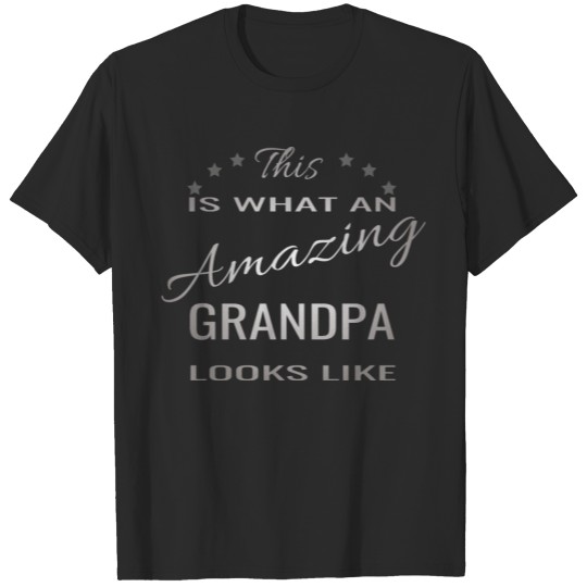 Grandparents grandfather grandpa grandpa father T-shirt