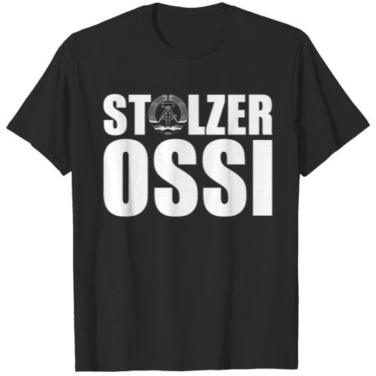 Proud Ossi East Germany NVA gift nostalgia T-shirt