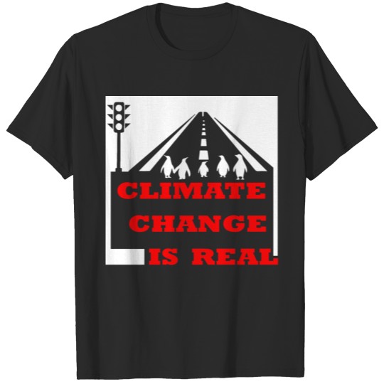 climate change is real, global warming, our planet T-shirt