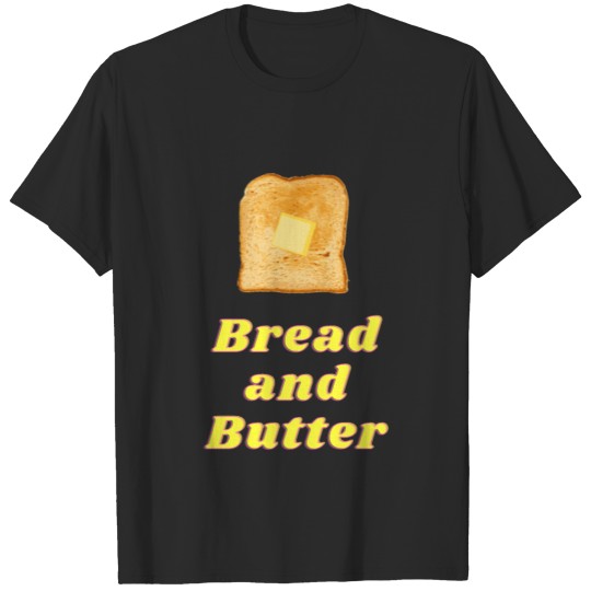 Bread and Butter | Minimal Cute Gift | Breakfast T-shirt